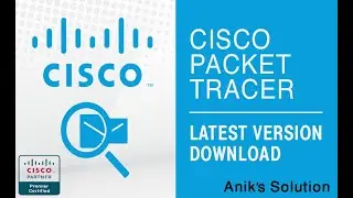 CISCO Packet Tracer Download and Install Step by Step | Latest Video 2021 |