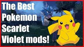 The Best Pokémon Mods for Scarlet and Violet