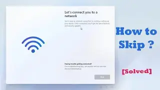 Lets connect you to a network Windows 11 | How to skip ?