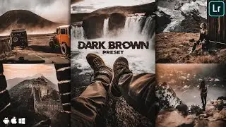 Dark Brown preset - Lightroom presets | dark brown | adventure brown photo filter | brown presets