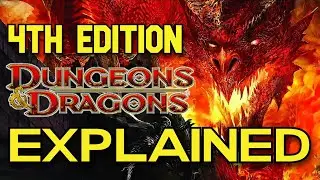 4th Edition D&D Explained - The Dungeoncast Ep.389