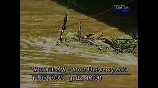 Kronika Wrocławskiej Powodzi 1997r - cz 2