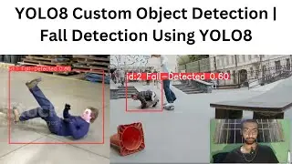 YOLO8 Custom Object Detection | Fall Detection Using YOLO8