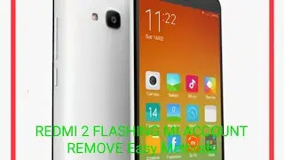 redmi 2 flashing,Mi account,Dead flashing And Frp Google Account easy Ways pattern lock &pin 💯% work