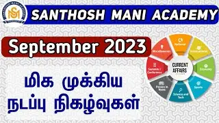 🔰September 2023 - Current Affairs Explanation TNPSC & All Exams