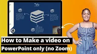 HOW TO MAKE A VIDEO USING POWERPOINT | RECORD YOURSELF AND SLIDE WITH JUST POWERPOINT