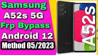 Samsung A52s A528F The Latest 2023 Remove FRP Lock Google bypass Unlock TUTORIAL 05/2023