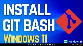 How to Install Git Bash on Windows 11  | Best Git Terminal Setup for Git & GitHub on PC (2025 setup)