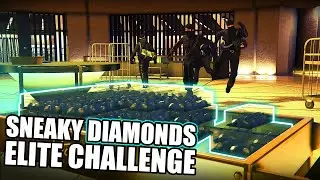 Silent And Sneaky, Diamonds Target, Elite Challenge | GTA Online The Diamond Casino Heist