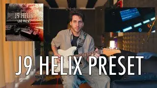 J9 Helix Preset for Line 6 – Optimized for Live Performances!