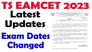 TS EAMCET 2023 LATEST UPDATES REGARDING RESCHEDULED EXAM DATES