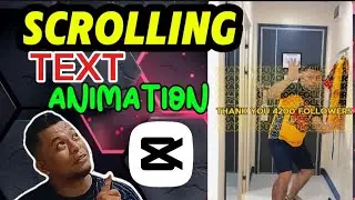 Scrolling Text Animation| Capcut Mobile Tutorial