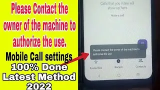 Please Contact The owner Of the machine to authorise the use ll How To android Mobile problem