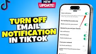 How To Turn off Email Notifications In TikTok | Android & iPhone