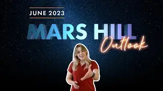 What's In The Sky in June 2023? Tune In: The Mars Hill Outlook