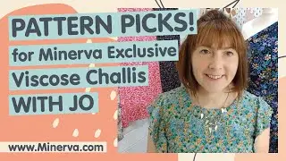 Top Sewing Patterns for Minerva Exclusive Viscose Challis Fabrics   Part 2