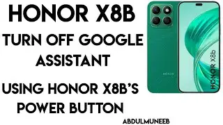 Quick Tip: Turn Off Google Assistant Using Honor X8b’s Power Button #honorx8b