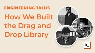 Discussing Tech: How We Built The Drag & Drop Library In React