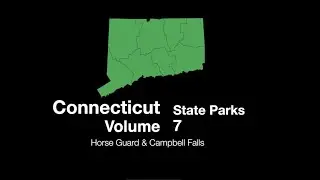 Connecticut State Parks Volume 7