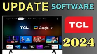 HOW TO UPDATE TCL GOOGLE TV SOFTWARE  [FIRMWARE UPDATE]