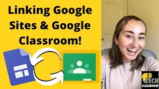 Linking Google Sites and Google Classroom | Class Website Teacher Tech Tips