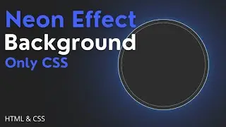 Add Trending Neon Effect to Website | Glowing Animation CSS | CSS Tutorial