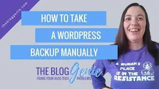 How to take a WordPress Backup Manually