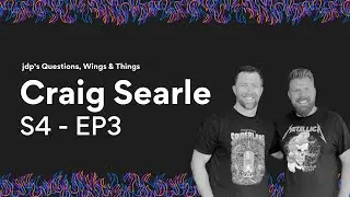 Questions, Wings & Things, S04 EP3 - Craig Searle