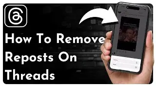 How To Remove Reposts On Threads