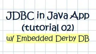 Embedded Derby Database In JAVA Application - Tutorial