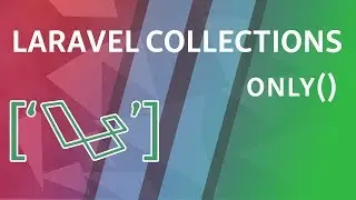 only | Laravel Collections