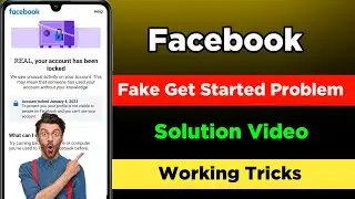 Your account has been locked Fake Get Started Problem Facebook How to unlock facebook account