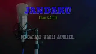 Jandaku - Karaoke Lirik (Imam s Arifin)