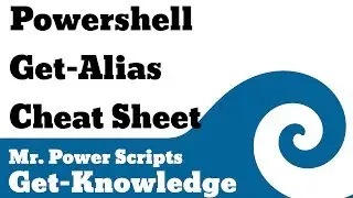 Powershell Get-Alias Cheat Sheet