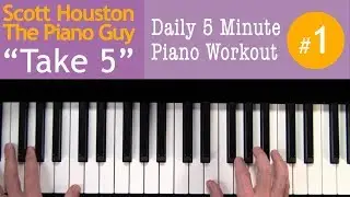 “Take 5” Daily Piano Exercise #1