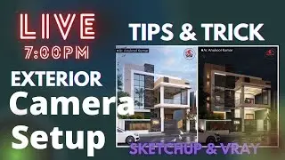 Setup Camera for Exterior Scene in SketchUp for VRay