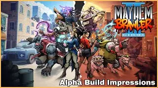 Mayhem Brawler II: Best of Both Worlds - Alpha Build Impressions