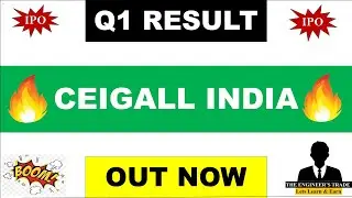 Ceigall India Q1 Results 2025 | Ceigall India result | Ceigall India limited ipo | Ceigall results