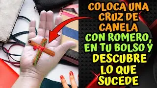 Coloca una cruz de canela con romero en tu bolso y descubre lo que sucede.