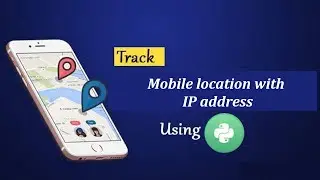 How to locate an IP address using python ? | Track the exact location with IP address using python