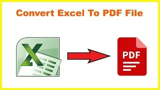 How to Convert Excel File to PDF