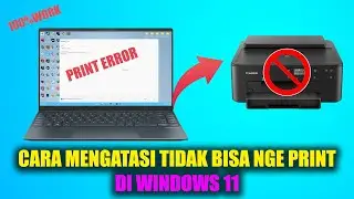 CARA MENGATASI TIDAK BISA PRINT DI WINDOWS 11