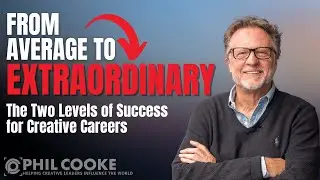 From Average to Extraordinary: The Two Levels of Success for Creative Careers