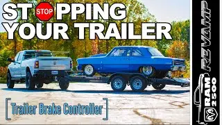 Trailer Brake Controller Guide | Ram 2500 Cummins Diesel Project (Ep. 3)