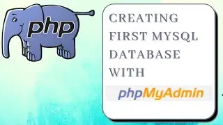 Create your first MYSQL database in phpMyAdmin