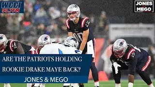 Are the Patriots holding Drake Maye back? || Jones & Mego