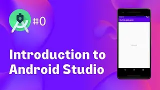 Android Studio #0 - Creating your first project