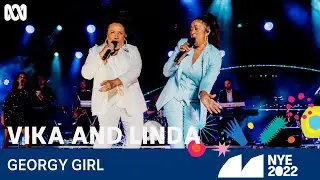 Vika & Linda - Georgy Girl | Sydney New Years Eve 2022 | ABC TV + iview