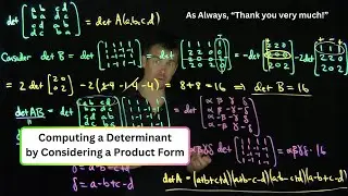 Computing a Determinant by Considering a Special Product