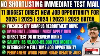 BIGGEST HIRING | DIRECT TEST/INTERVIEW | 11 COMPANIES STARTED HIRING | 2026-2022 BATCH | REMOTE JOBS